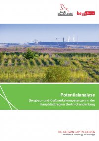 Potentialanalyse: Bergbau und Kraftwerkskompetenzen in der Hauptstadtregion Berlin-Brandenburg