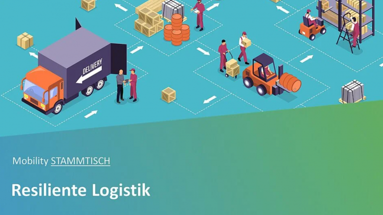 Stammtisch: Mobility - Resiliente Logistik